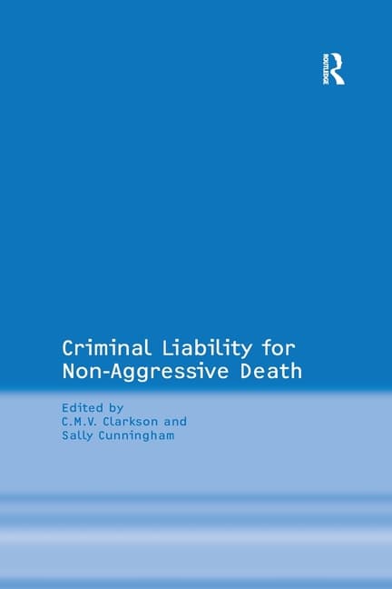 Criminal Liability for Non-Aggressive Death