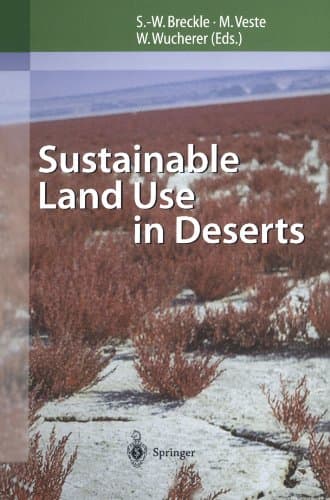 Sustainable Land Use in Deserts