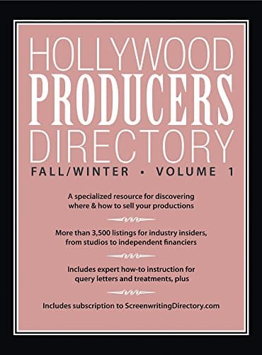 Hollywood Producers Directory: A Comprehensive Listing of Professionals and Resources for Film and Television Production