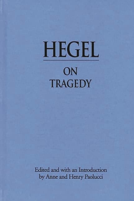 Hegel on Tragedy (Revised)