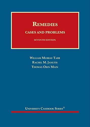 Remedies, Cases and Problems (University Casebook Series)