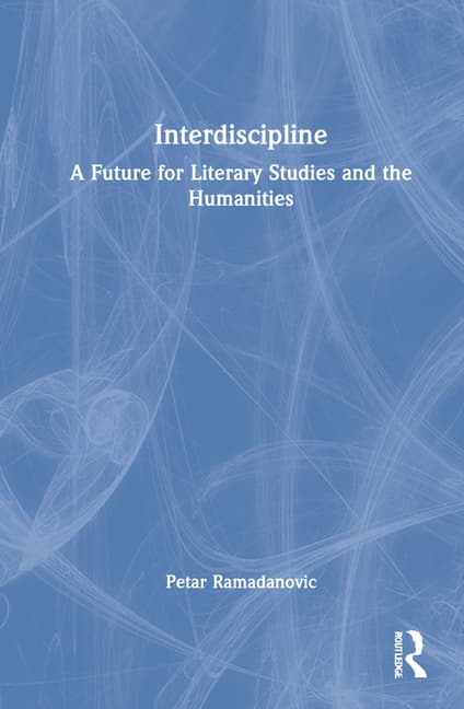 Interdiscipline: A Future for Literary Studies and the Humanities