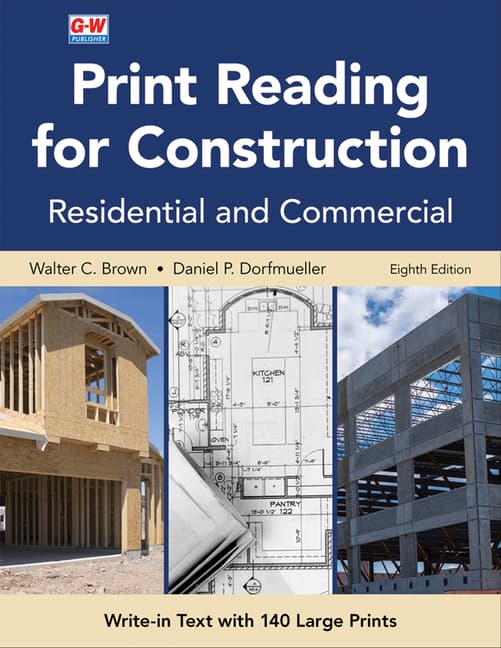 Print Reading for Construction: Residential and Commercial (Eighth Edition, Revised, Textbook)