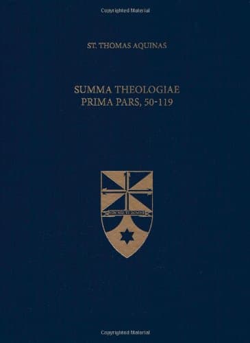 Summa Theologiae Prima Pars, 50-119 (Latin-English Opera Omnia)