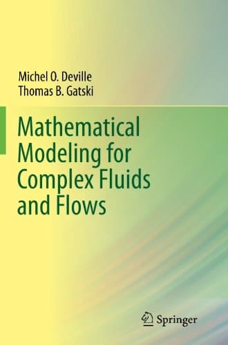 Mathematical Modeling for Complex Fluids and Flows