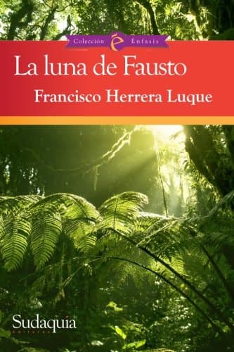 La luna de Fausto (Spanish Edition)