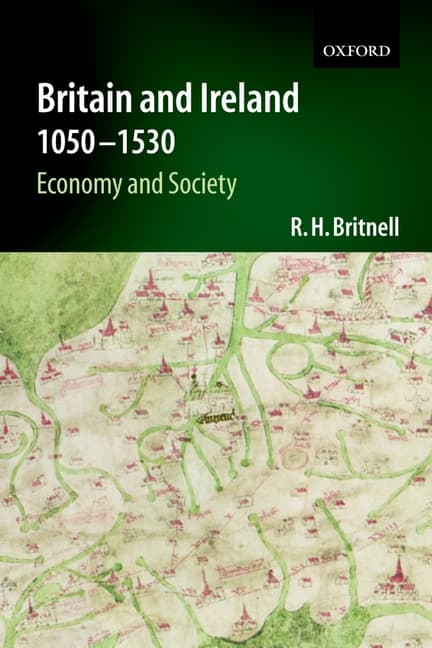 Britain and Ireland 1050-1530: Economy and Society