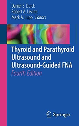 Thyroid and Parathyroid Ultrasound and Ultrasound-Guided FNA