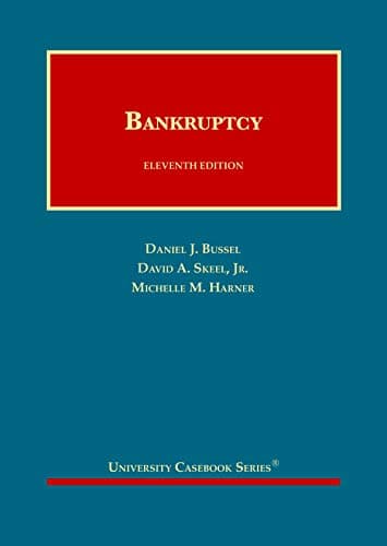 Bankruptcy (University Casebook Series)