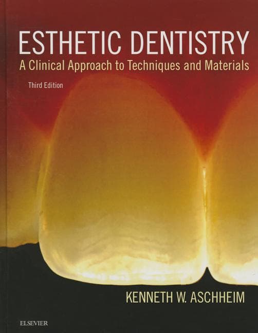 Esthetic Dentistry: A Clinical Approach to Techniques and Materials (Revised)