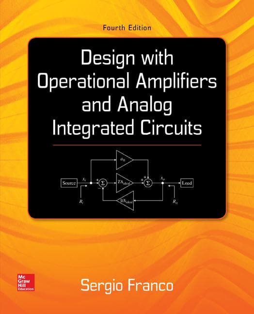 Design with Operational Amplifiers and Analog Integrated Circuits (Revised)