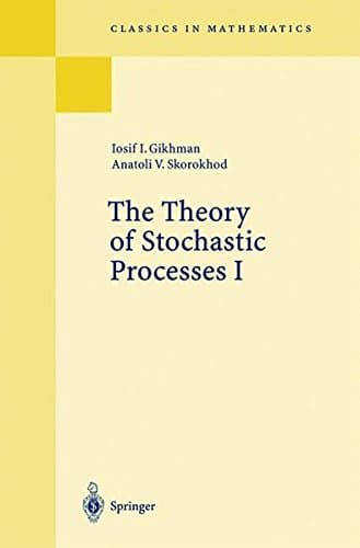 The Theory of Stochastic Processes I (Classics in Mathematics)