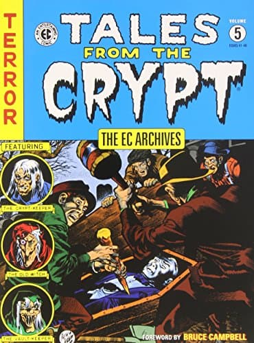 The EC Archives: Tales from the Crypt Volume 5