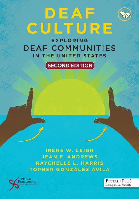 Deaf Culture: Exploring Deaf Communities in the United States