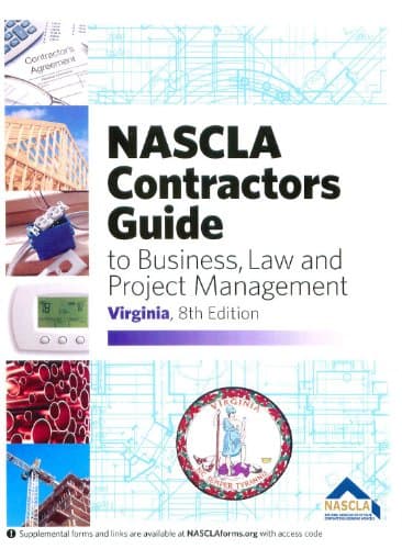 Virginia NASCLA Contractors Guide to Business, Law and Project Management (Virginia 8th Edition)