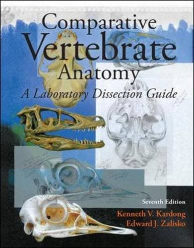 Comparative Vertebrate Anatomy: A Laboratory Dissection Guide (Revised)