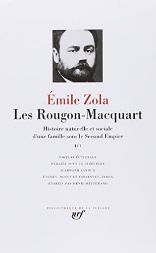 Les Rougon-Macquart 3 (French Edition) (Bibliotheque de la Pleiade)