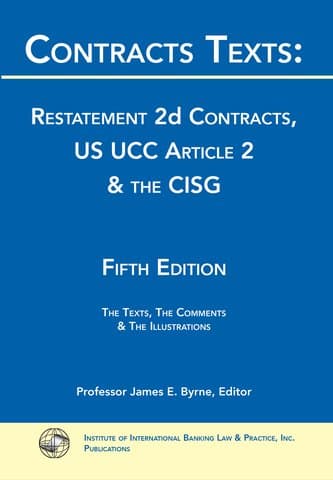 CONTRACTS TEXT: RESTATEMENT 2ND. CONTRACTS: US UCC ARTICLE 2 & THE CISG 5TH.ED.