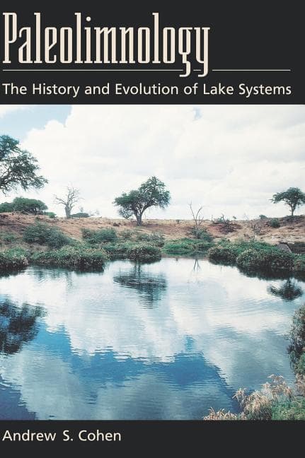 Paleolimnology: The History and Evolution of Lake Systems