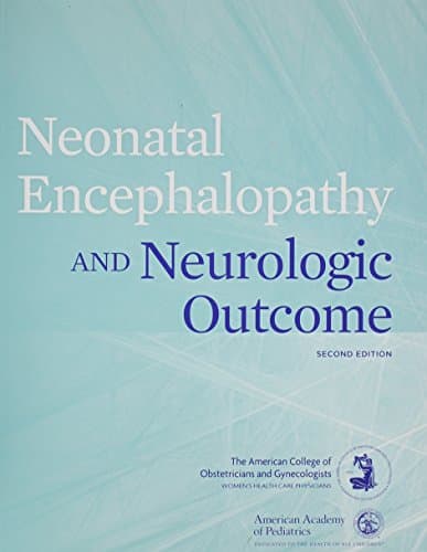 Neonatal Encephalopathy and Neurologic Outcomes