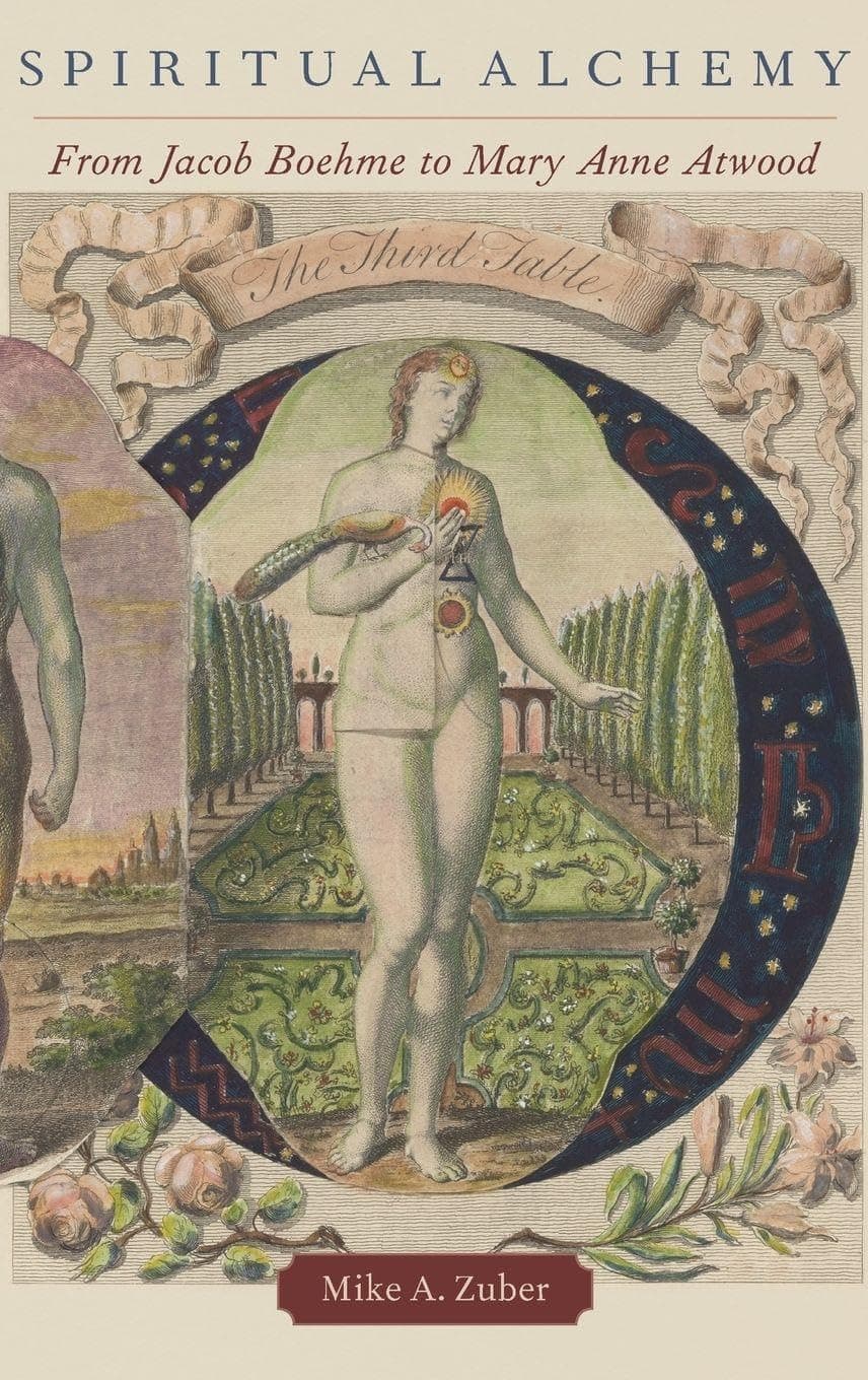 Spiritual Alchemy: From Jacob Boehme to Mary Anne Atwood