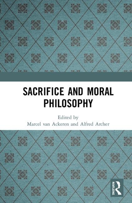 Sacrifice and Moral Philosophy