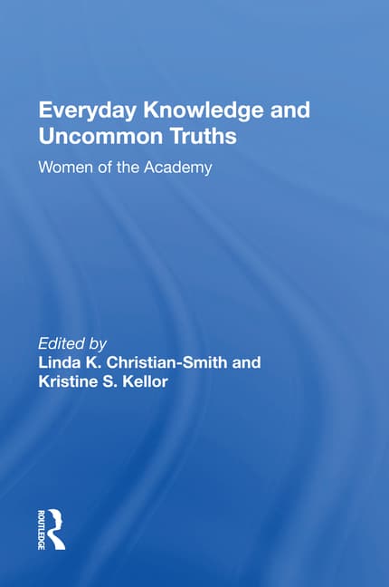Everyday Knowledge And Uncommon Truths: Women Of The Academy