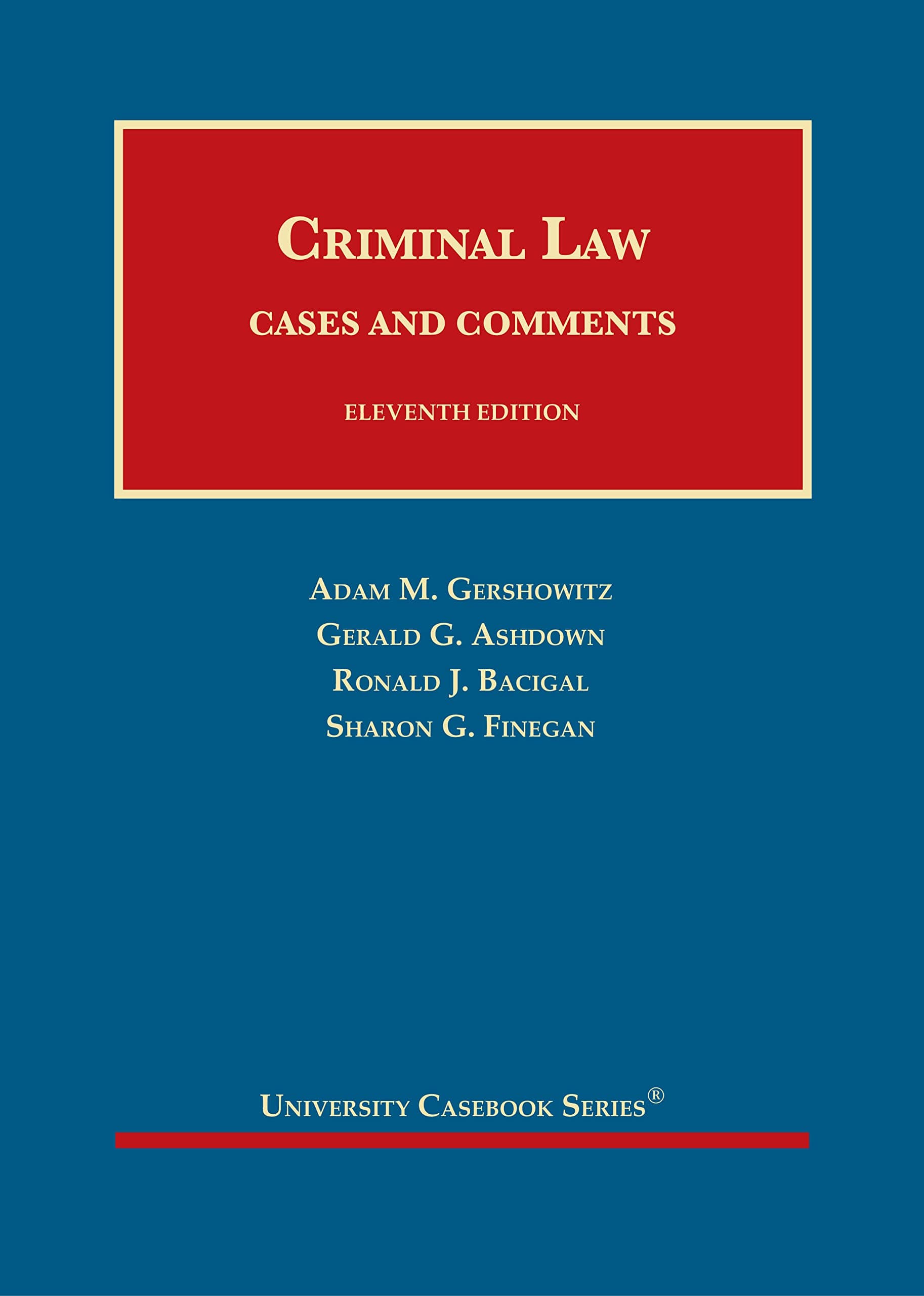 Criminal Law: Cases and Comments