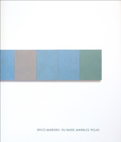 Brice Marden: Ru Ware, Marbles, Polke