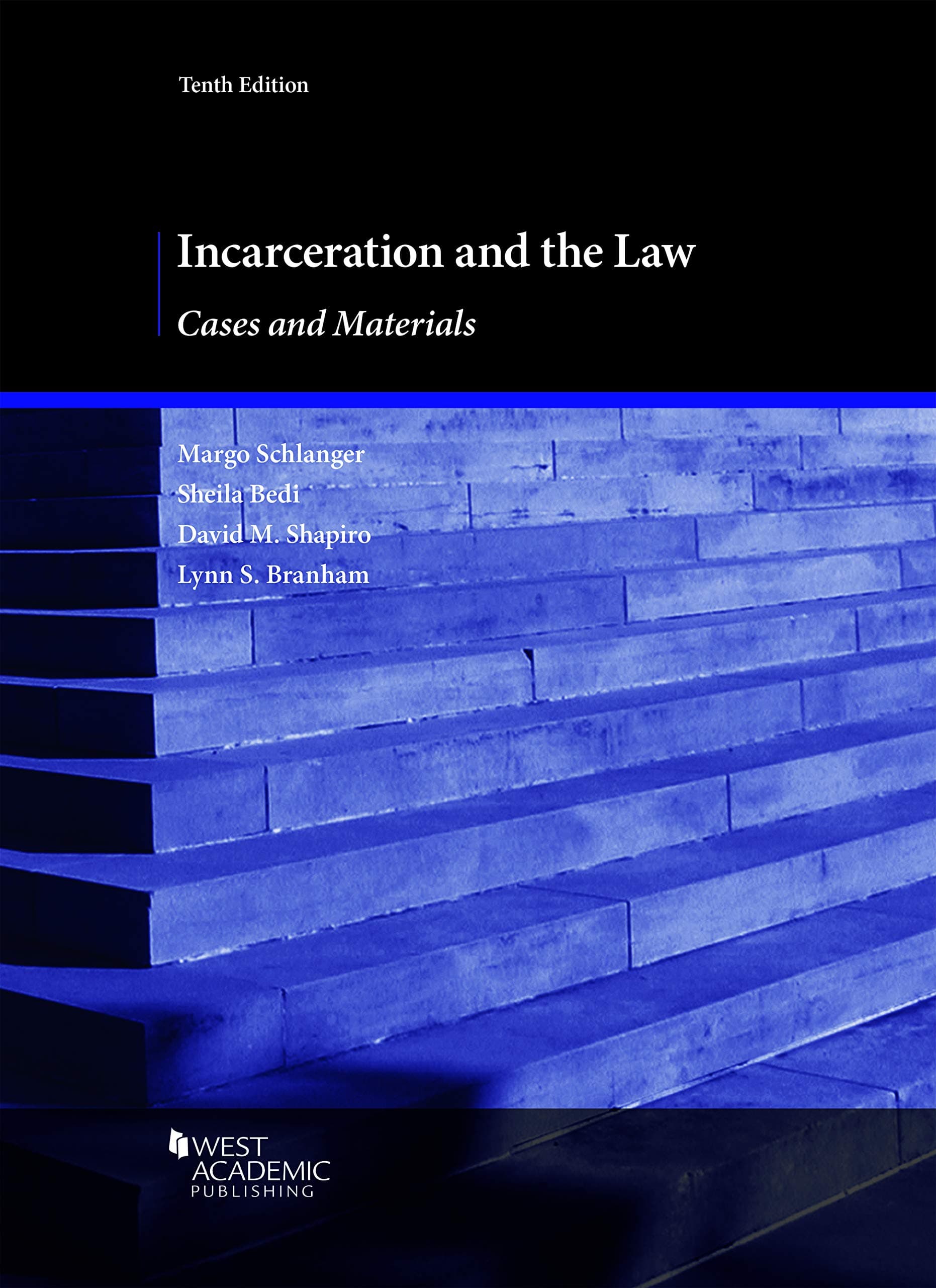 Incarceration and the Law, Cases and Materials (American Casebook Series)