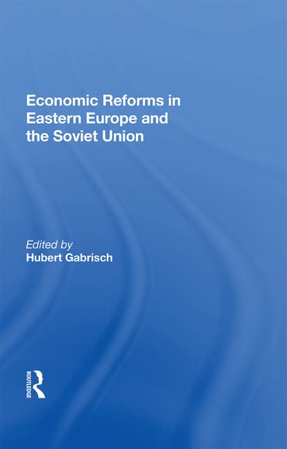 Economic Reforms in Eastern Europe and the Soviet Union