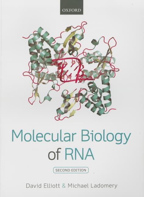 Molecular Biology of RNA (Revised)
