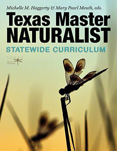Texas Master Naturalist Statewide Curriculum (Texas A&M AgriLife Research and Extension Service Series)