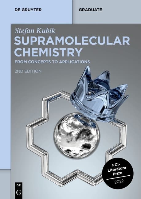 Supramolecular Chemistry: From Concepts to Applications (Revised and Extended)
