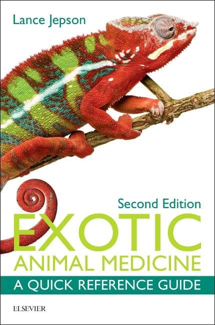 Exotic Animal Medicine: A Quick Reference Guide (Revised)