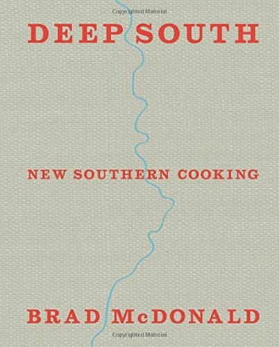 Deep South: New Southern Cooking