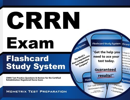 CRRN Exam Flashcard Study System: CRRN Test Practice Questions & Review for the Certified Rehabilitation Registered Nurse Exam (Cards)