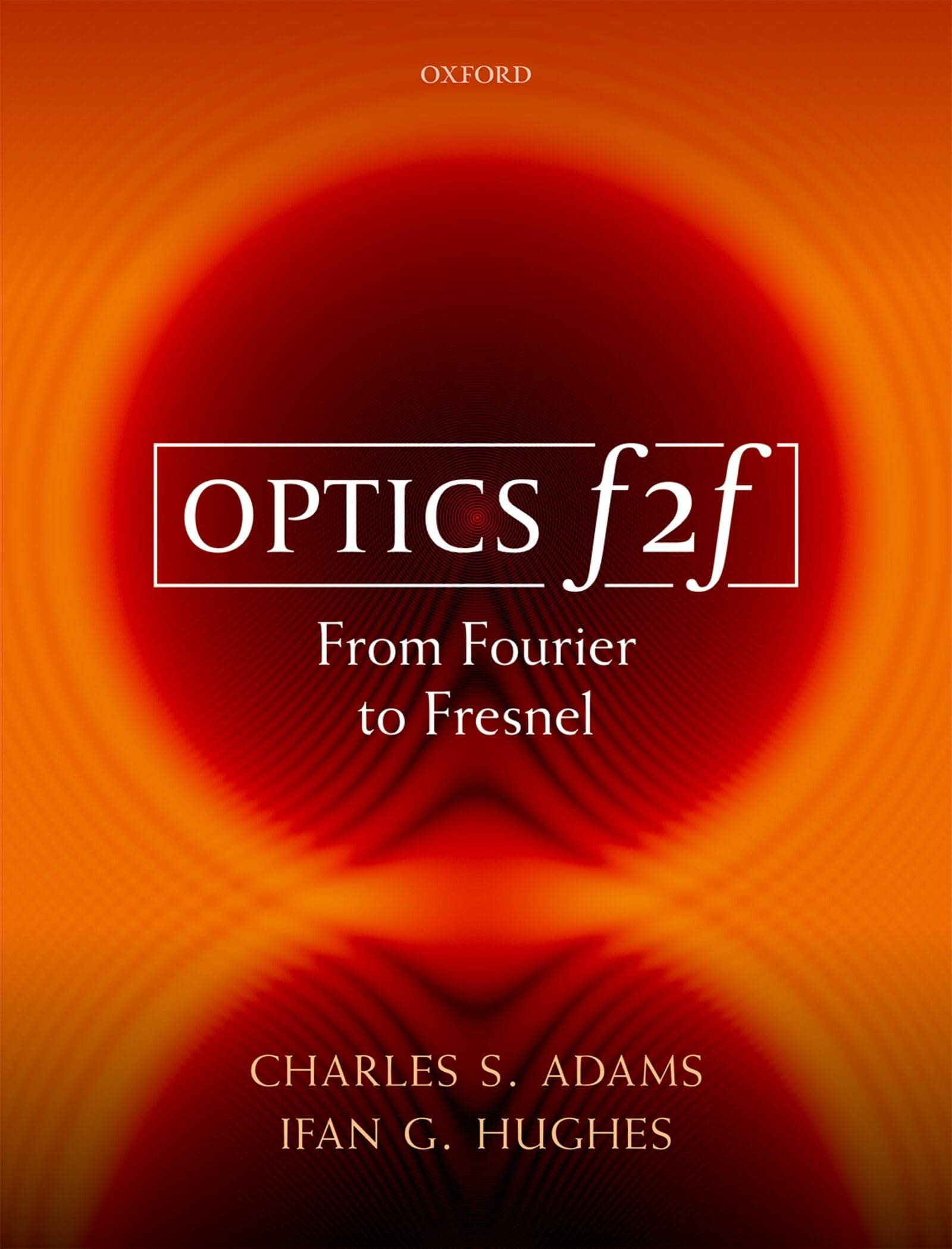 Optics F2f: From Fourier to Fresnel