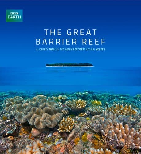 The Great Barrier Reef: A Journey Through the World's Greatest Natural Wonder