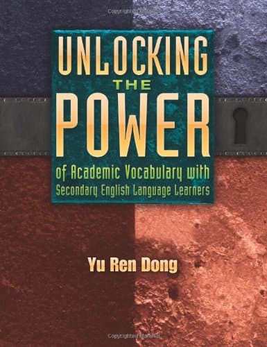 Unlocking the Power of Academic Vocabulary with Secondary English Language Learners (Maupin House)