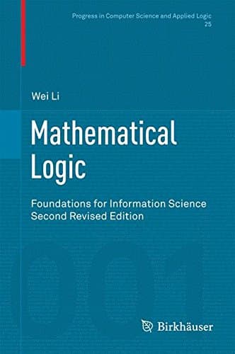 Mathematical Logic: Foundations for Information Science (Progress in Computer Science and Applied Logic)