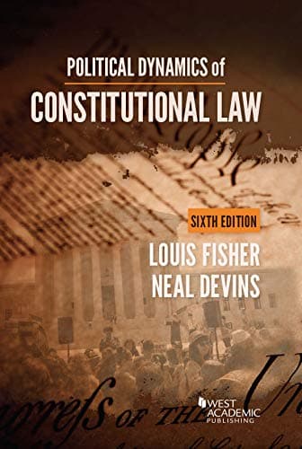 Political Dynamics of Constitutional Law (Higher Education Coursebook)