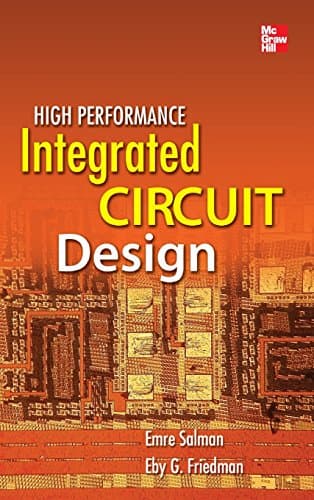 High Performance Integrated Circuit Design