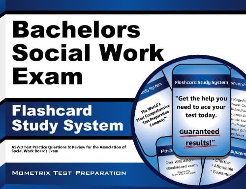 Bachelors Social Work Exam Flashcard Study System: ASWB Test Practice Questions & Review for the Association of Social Work Boards Exam (Cards)