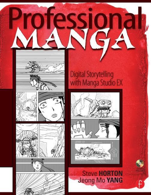 Professional Manga: Digital Storytelling with Manga Studio Ex [With CDROM]