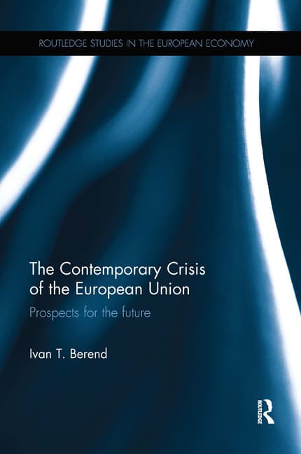 The Contemporary Crisis of the European Union: Prospects for the Future
