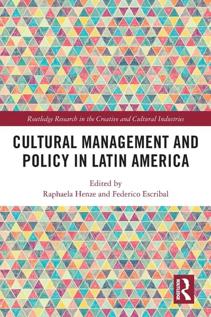 Cultural Management and Policy in Latin America