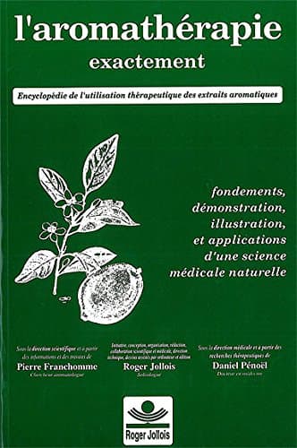 Aromatherapie exactement (French Edition)