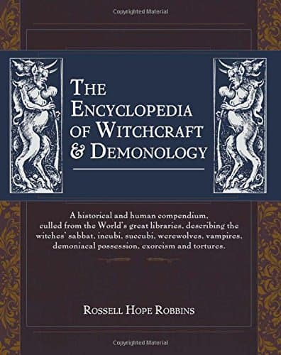 The Encyclopedia Of Witchcraft & Demonology