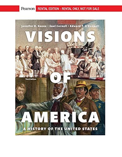Visions of America: A History of the United States, Volume 1 [RENTAL EDITION]